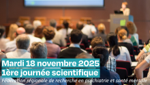 18 novembre : 1ère journée scientifique de la fédération régionale de recherche en psychiatrie et santé mentale !