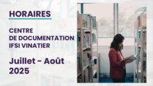 Horaires d'été du Centre de documentation