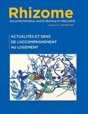 Cahiers Rhizome 51 - Actualites et sens de l accompagnement au logement Janv.2014